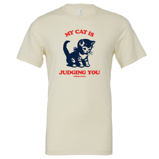 My cat is judging you tee